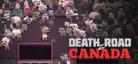 STEAM学习 加拿大死亡之路 Death Road to Canada 版 111M插画
